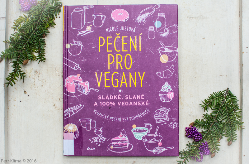 Pečení pro VEGANY /2016/                             Nicole Just